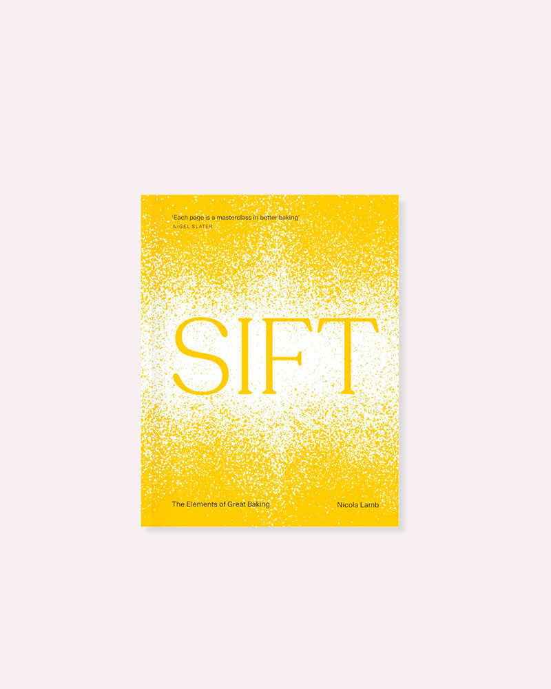 Libro SIFT: The Elements of Great Baking de Nicola Lamb