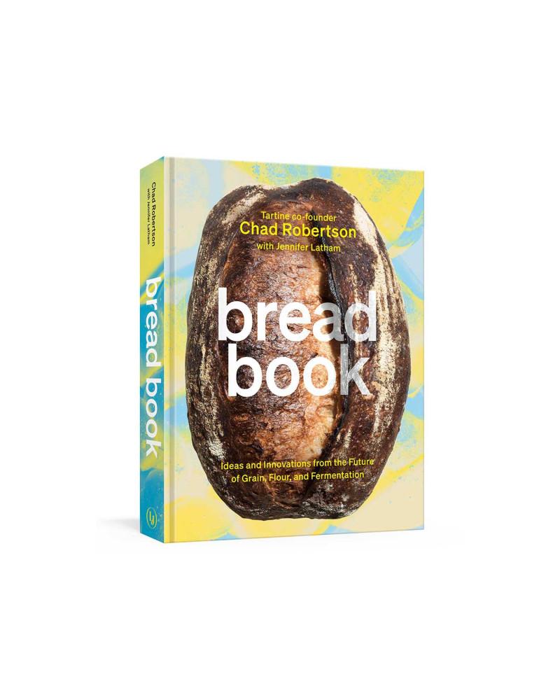 Bread Book by Chad Robertson