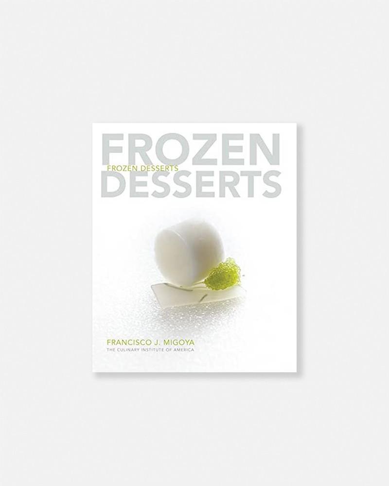 Book Frozen Desserts by Francisco Migoya