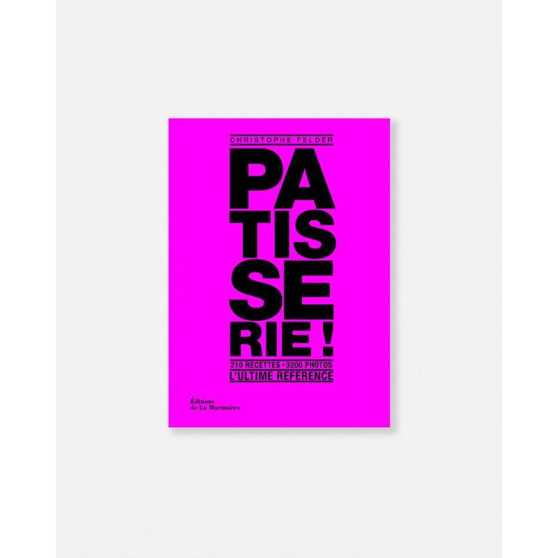 Pâtisserie - Christophe Felder