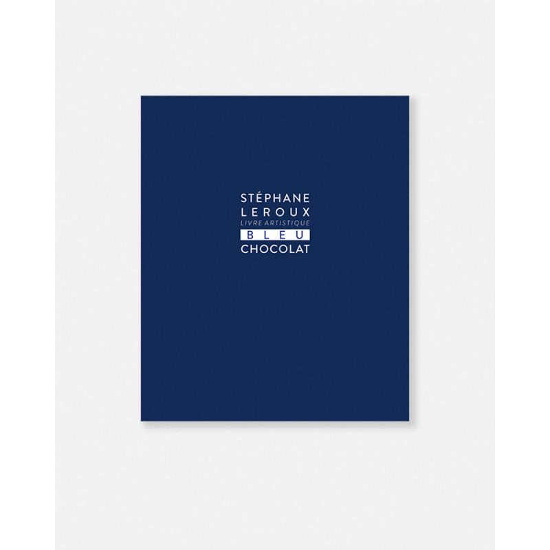 Libro Bleu Chocolat de Stéphane Leroux
