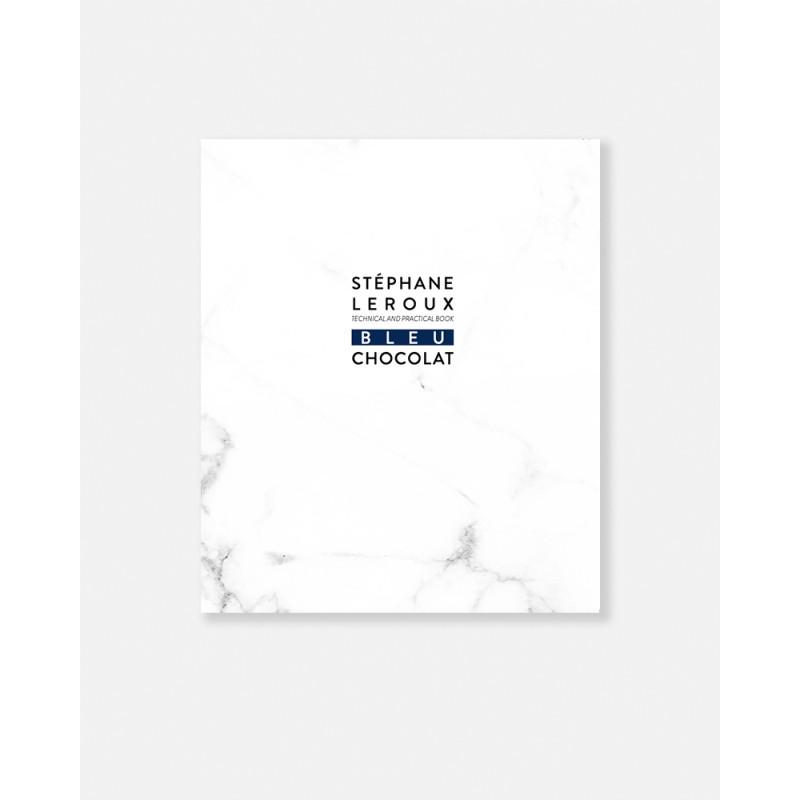 Libro Bleu Chocolat de Stéphane Leroux