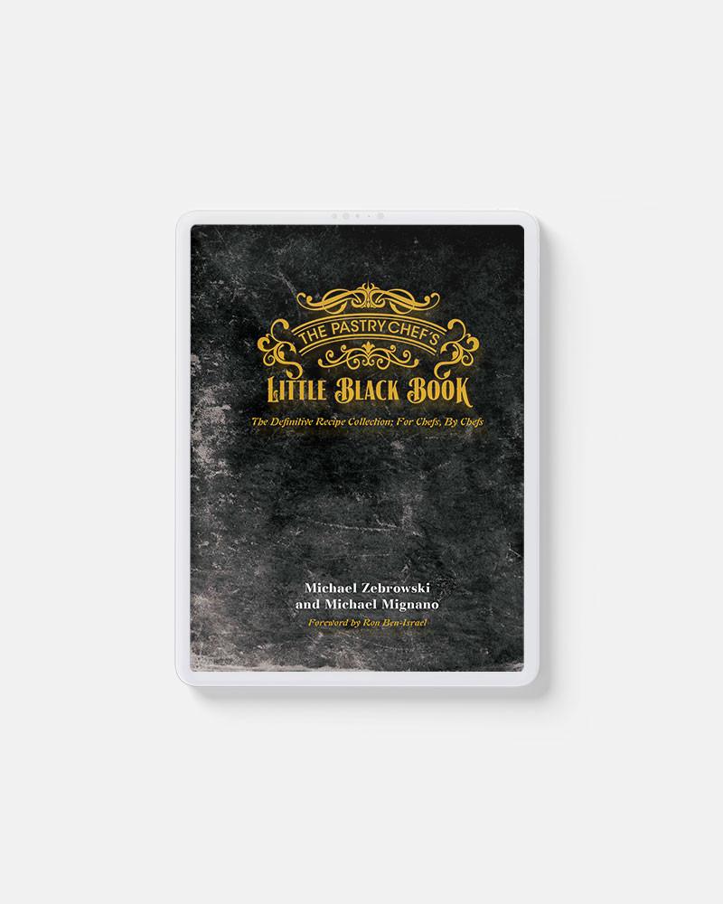 The Pastry Chef's Little Black Book – Volume 1