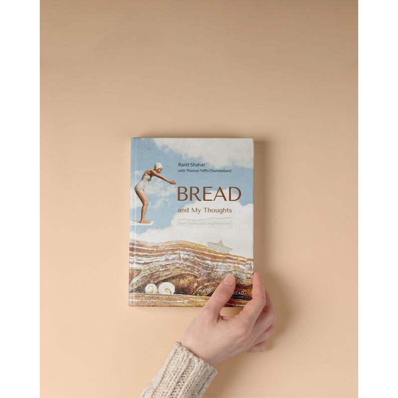 BREAD And My Thoughts book