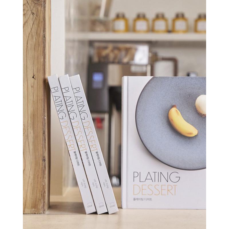 Plating Dessert book by Lee Eunji. All of chef Eunji Lee's signature recipes!