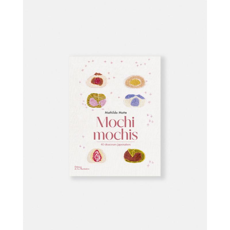 Mochis Mochis livre de Mathilda Motte. Livre de mochis. Best mochis book