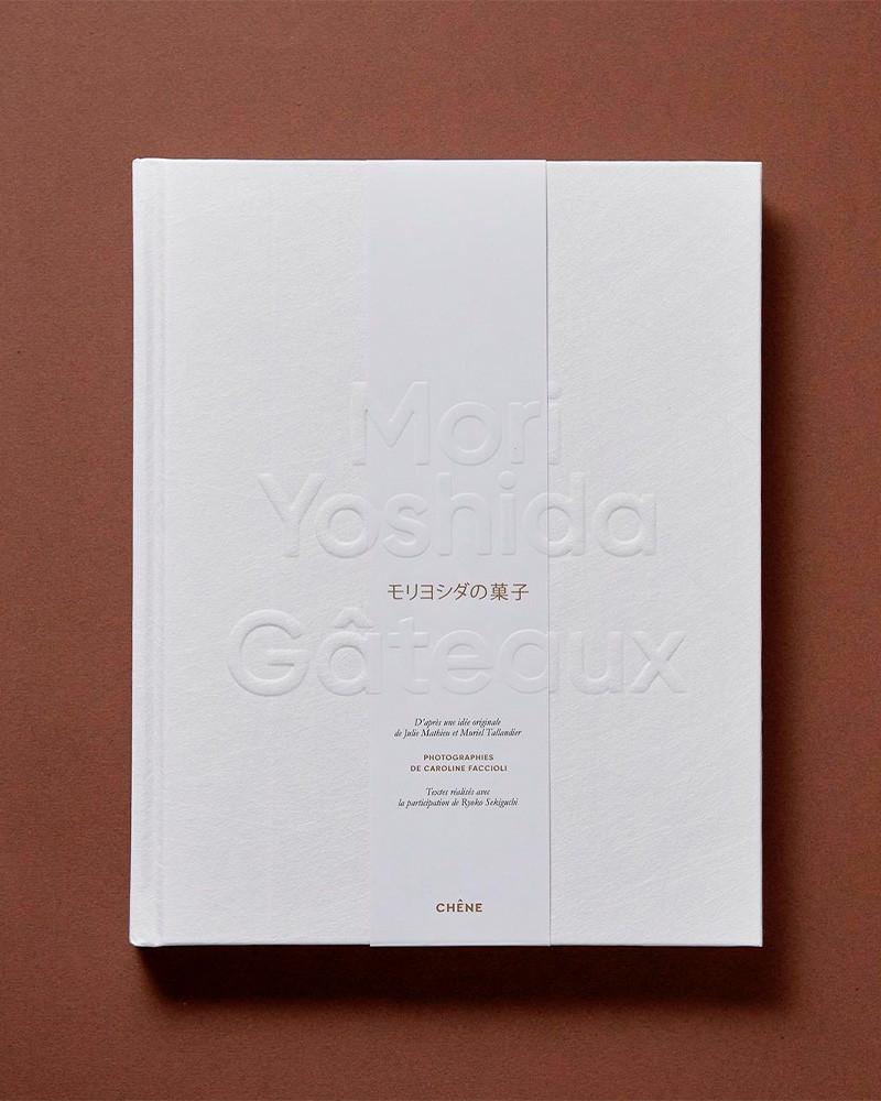 Nouveau livre de Mori Yoshida, Gateaux. Livre sur la pâtisserie française et la pâtisserie japonaise.