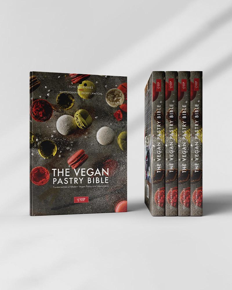 The Vegan Pastry Bible book by Toni Rodríguez. Fundamentals of Vegan Pastry and Viennoiserie