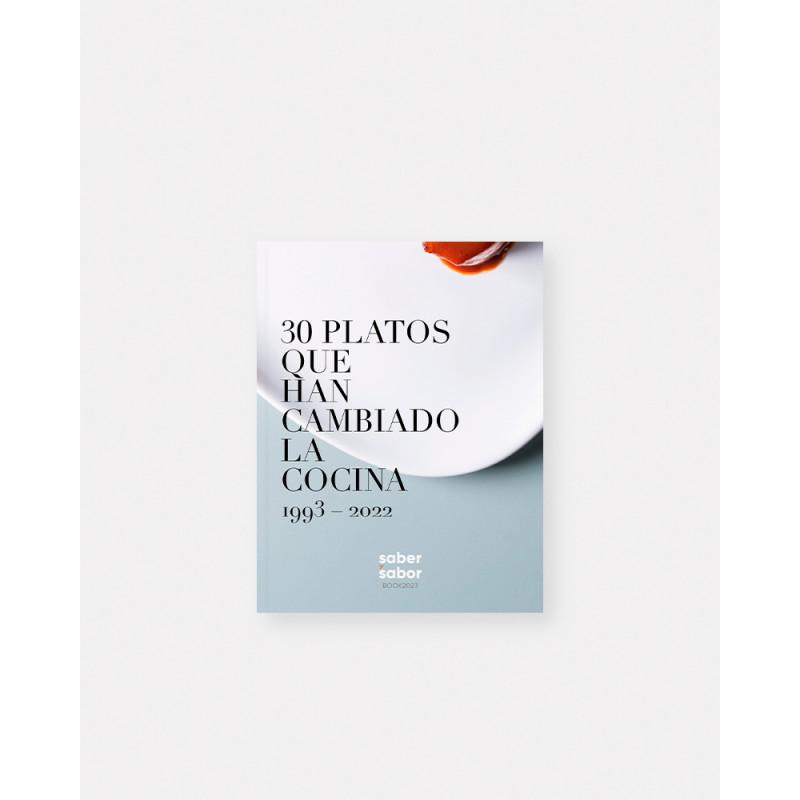 30 platos que han cambiado la cocina / saber y sabor 191