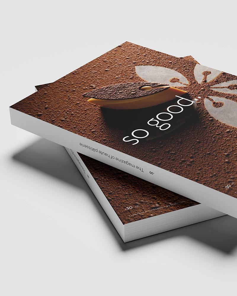 so good.. magazine 30. so good magazine 30. magazine of haute patisserie. pastry magazine. Amaury Guichon