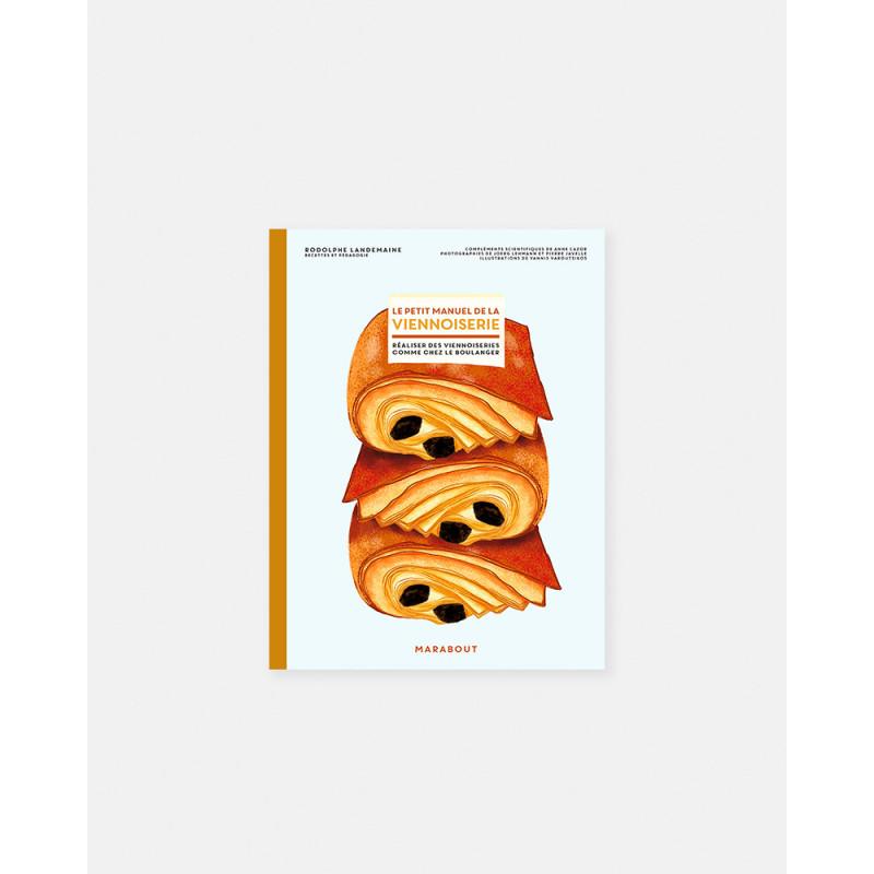 Le Petit Manuel De La Viennoiserie - Mélanie Dupuis