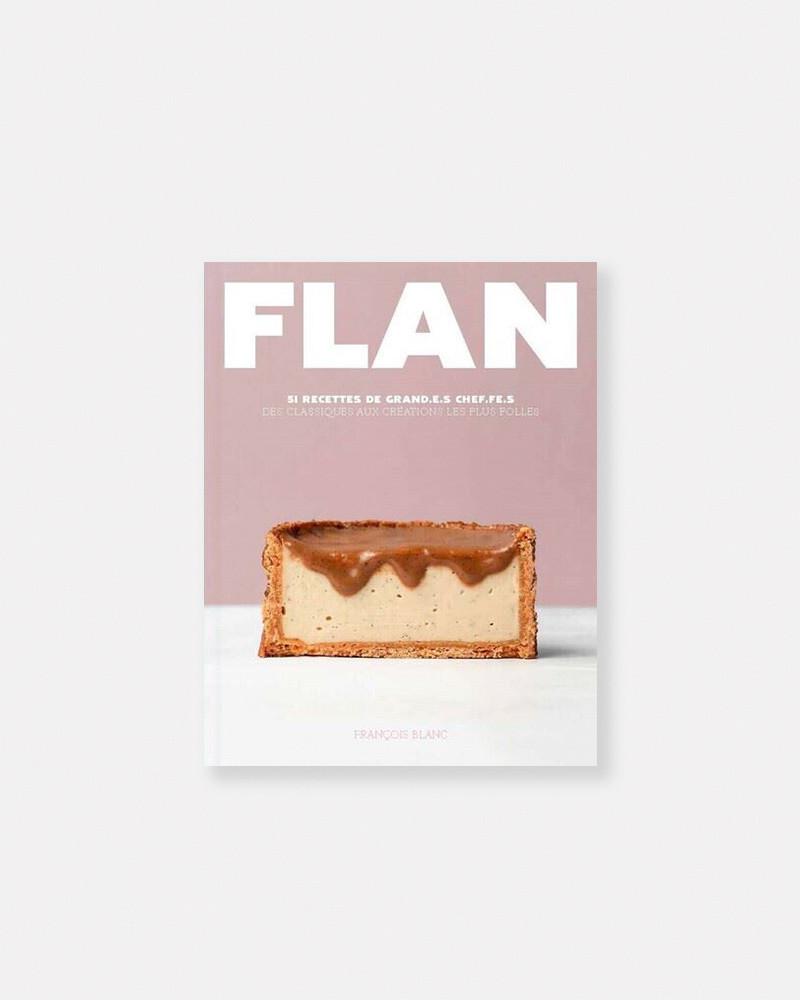 Flan book. 51 unpublished flan recipes by many great pastry chefs.