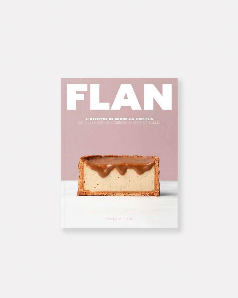 50 recetas de flanes por muchos grandes pasteleros. Flan libro de pastelería