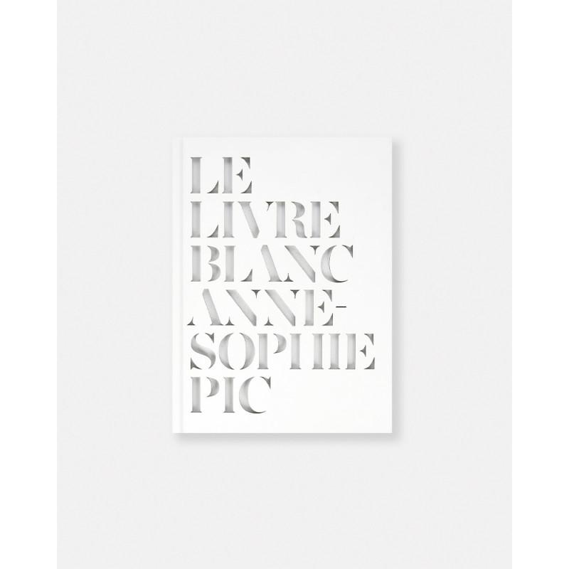 Le Livre Blanc d'Anne Sophie Pic book