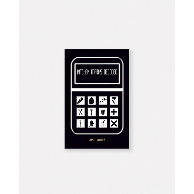 Kitchen Maths Decoded book by Amit Vohra