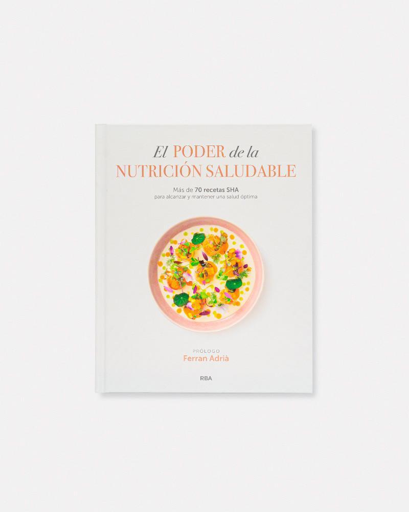Book El Poder de la Nutrición Saludable by SHA Wellness Clinic