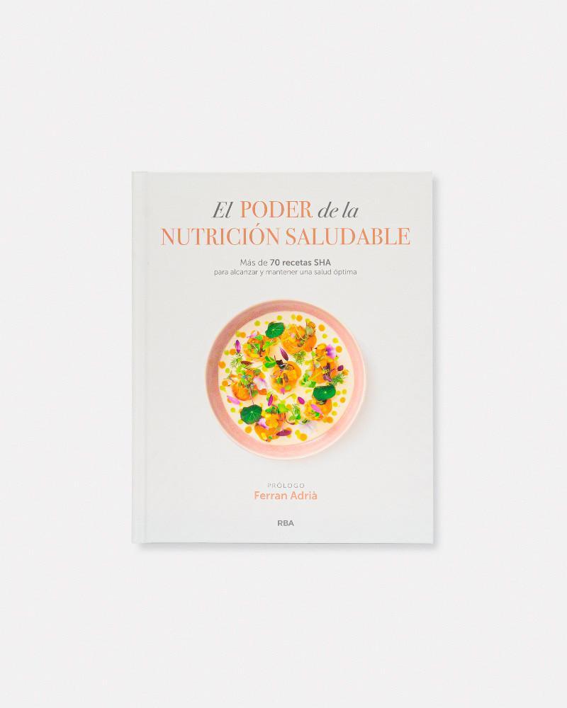 Libro El Poder de la Nutrición Saludable de SHA Wellness Clinic