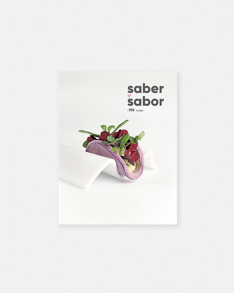 Revista Saber y Sabor 195. Mejor revista de alta cocina. Teatro Kitchen & Bar, Flama, Kabo, Hiu, Vandelvira, Barro y Bascoat.