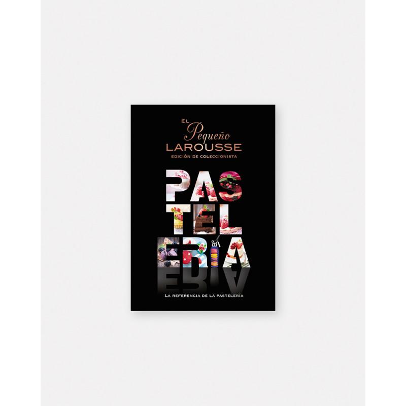 El Pequeño Larousse de Pastelería - Edición de Coleccionista