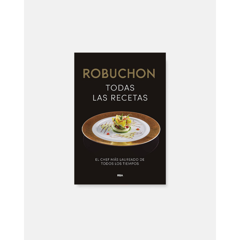 Todas Las Recetas book by Joël Robuchon
