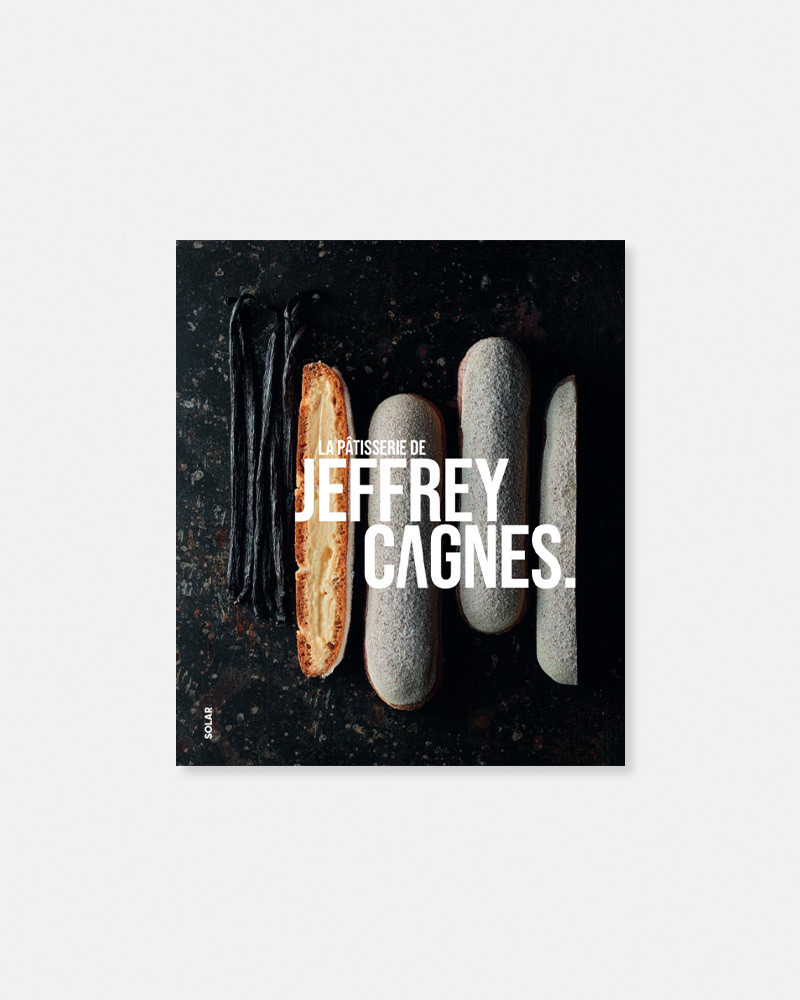 La Pâtisserie livre de Jeffrey Cagnes