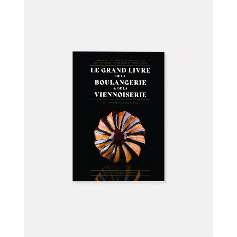 Le Grand Livre de la Boulangerie - Viennoiserie