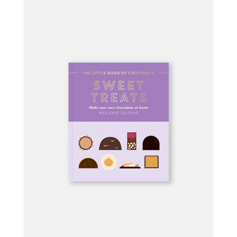 The Little Book of Chocolate: Sweet Treats: Make Your Own Chocolates at Home llibro de Melanie Dupuis