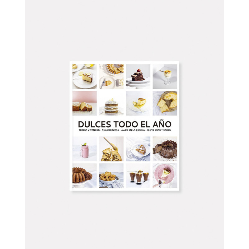 Book Dulces Todo el año - 80 recetas para disfrutar en cada estación