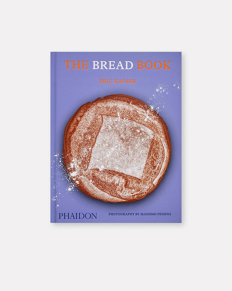 The Bread Book by Éric Kayser
