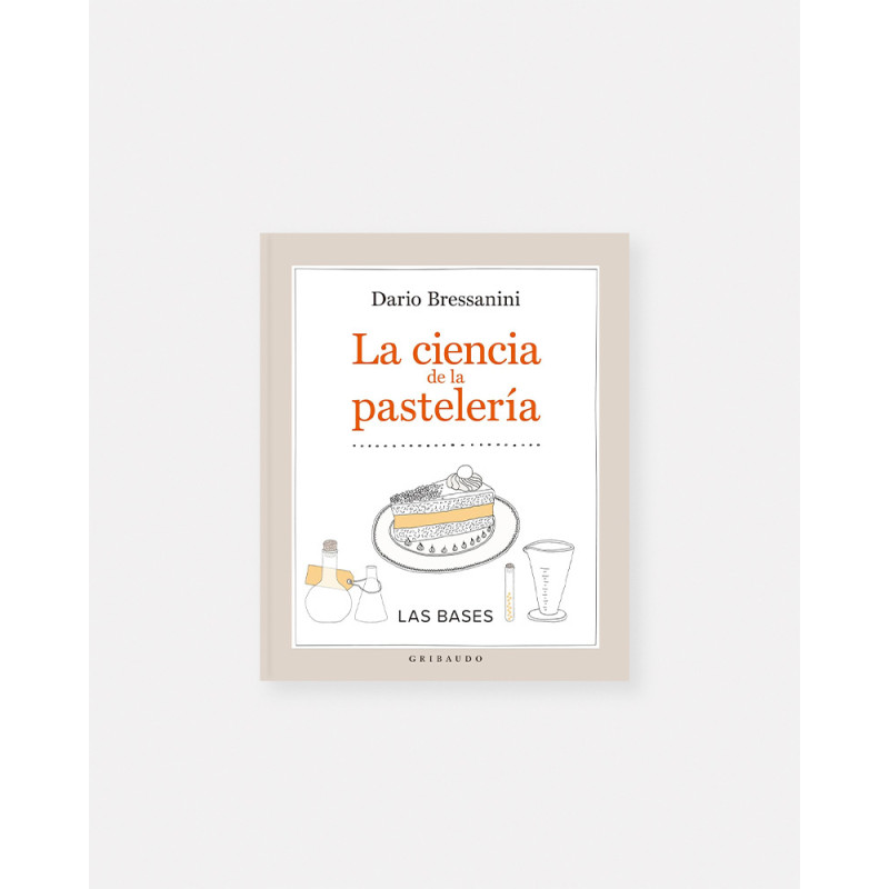 Libro La Ciencia de la Pastelería de Dario Bressanini